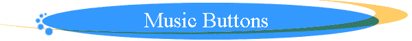 Music Buttons