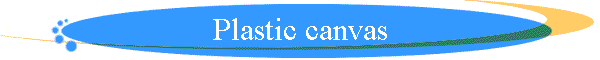 Plastic canvas